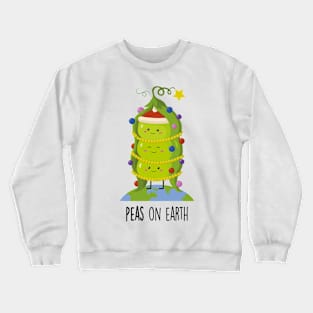 Peas on Earth Cute Pea Pun T-shirt Crewneck Sweatshirt